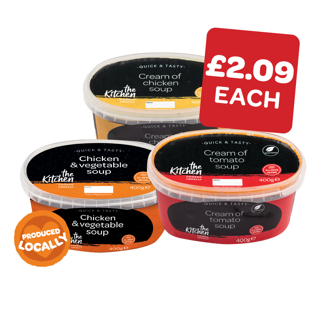 The Kitchen Veg / Chicken & Veg /  Cream of Chicken / Cream of Tomato Fresh Soup