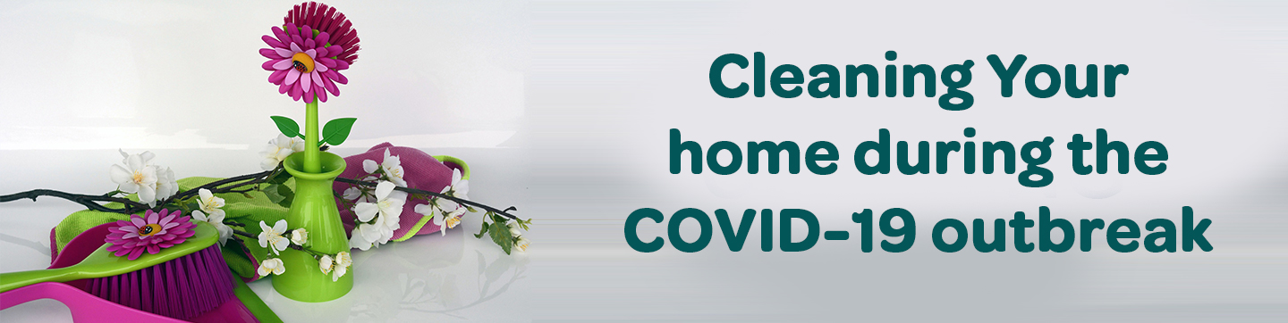Cleaning Your home during the COVID-19 outbreak