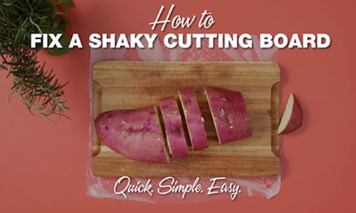How To Fix A Shaky Cutting Board