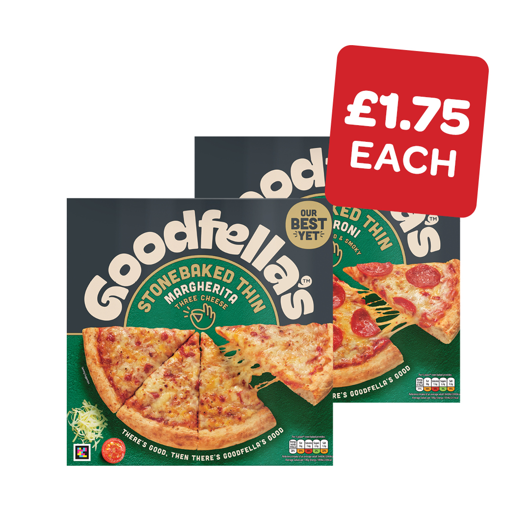 Goodfellas Thin Pepperoni / Margherita / Roast Chicken / Italian Hot