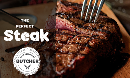 The Perfect Steak
